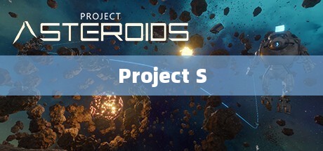 Project S，探索未知，引领未来的先锋之旅